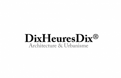 10H10 ARCHITECTURE & URBANISME | DIX HEURES DIX