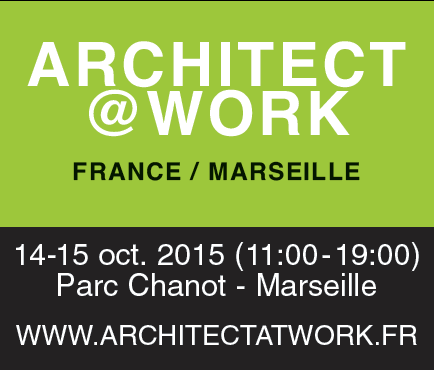 Le Parc Chanot à Marseille accueillera les 14 & 15 octobre prochains, la 2ème édition d’ARCHITECT AT WORK région PACA.