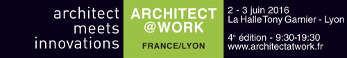 ARCHITECT AT WORK  -  ARCHITECT MEETS INNOVATIONS