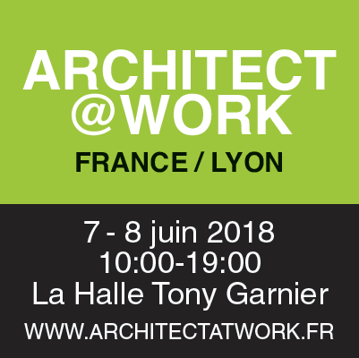 ​ARCHITECT AT WORK - ARCHITECT MEETS INNOVATIONS LYON