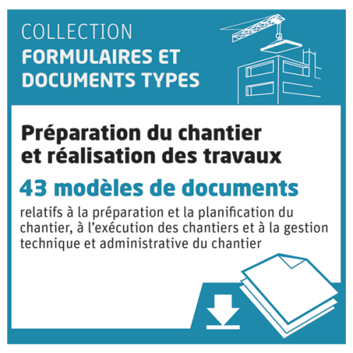 Téléchargez des modèles de documents pour faciliter la gestion technique et administrative de vos opérations de construction !
